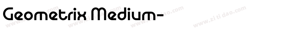 Geometrix Medium字体转换